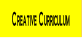 Creative Curriculum.